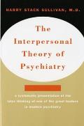 Interpersonal Theory Of Psychiatry