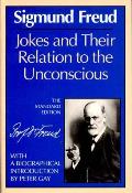 Jokes & Their Relation to the Unconscious