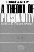Theory of Personality The Psychology of Personal Constructs