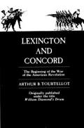 Lexington & Concord The Beginning of the War of the American Revolution
