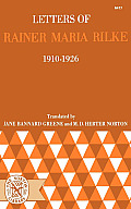 Letters Of Rainer Maria Rilke 1910 1926