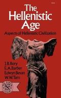 The Hellenistic Age: Aspects of Hellenistic Civilization