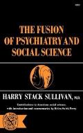 The Fusion of Psychiatry and Social Science