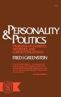 Personality & Politics Problems of Evidence Inference & Conceptualization