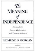 Meaning Of Independence John Adams