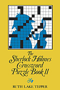 The Sherlock Holmes Crossword Puzzle Book II