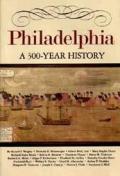 Philadelphia A 300 Year History