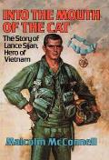Into the Mouth of the Cat The Story of Lance Sijan Hero of Vietnam
