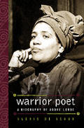 Warrior Poet A Biography Of Audre Lorde