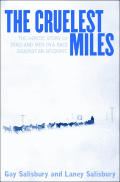 Cruelest Miles The Heroic Story of Dogs & Men in a Race Against an Epidemic
