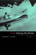 Love Among The Ruins - Signed Edition