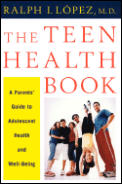 Teen Health Book A Parents Guide To Adolescent