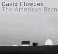 David Plowden The American Barn