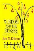 Wisdom & The Senses The Way Of Creativit