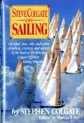 Steve Colgate On Sailing