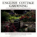 English Cottage Gardening For American G
