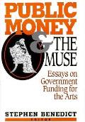 Public Money & The Muse Essays On Govern