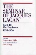 Seminar Of Jacques Lacan Book III