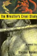 Wrestlers Cruel Study