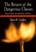 Return Of The Dangerous Classes Drug Pro