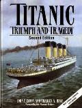 Titanic Triumph & Tragedy 2nd Edition