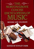 Norton Grove Concise Encyclopedia of Music Revised & Enlarged
