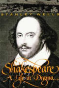 Shakespeare A Life In Drama