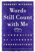 Words Still Count With Me A Chronicle Of