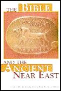 Bible & The Ancient Near East