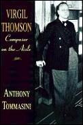 Virgil Thomson Composer On The Aisle