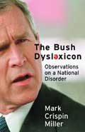 Bush Dyslexicon Observations On A Nation