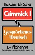 Der Gimmick: Gesprochenes Deutsch