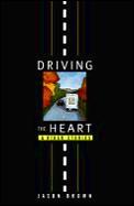 Driving The Heart & Other Stories