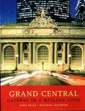Grand Central Gateway to a Million Lives