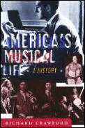 Americas Musical Life A History