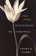 Inventions of Farewell A Collection of Elegies