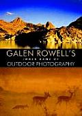 Galen Rowells Inner Game of Outdoor Photography