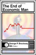 End of Economic Man An Introduction to Humanistic Economics