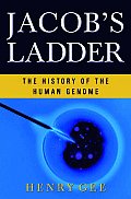 Jacobs Ladder The History of the Human Genome