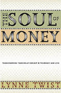 Soul of Money Transforming Your Relationship with Money & Life