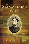 Sea Captains Wife A True Story Of Love