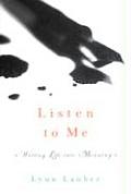 Listen To Me Writing Life Into Meaning