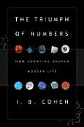 Triumph of Numbers How Counting Shaped Modern Life