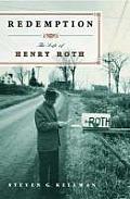 Redemption; the life of Henry Roth