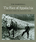 Face of Appalachia Portraits from the Mountain Farm