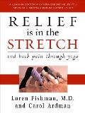Relief Is in the Stretch: End Back Pain Through Yoga
