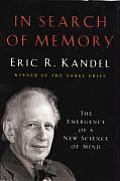 In Search Of Memory The Emergence Of A New Science of Mind