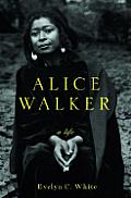 Alice Walker A Life