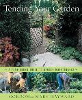 Tending Your Garden A Year Round Guide to Garden Maintenance