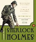 The New Annotated Sherlock Holmes: The Complete Short Stories: The Adventures of Sherlock Holmes and the Memoirs of Sherlock Holmes
